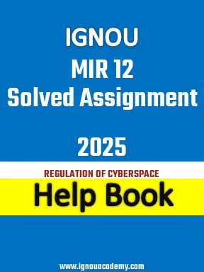IGNOU MIR 12 Solved Assignment 2025